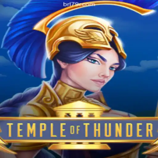 Discover the Mystical World of TempleofThunder: Your Guide to 79R⭐️ ONLINE PLATAFORMA OFICIAL